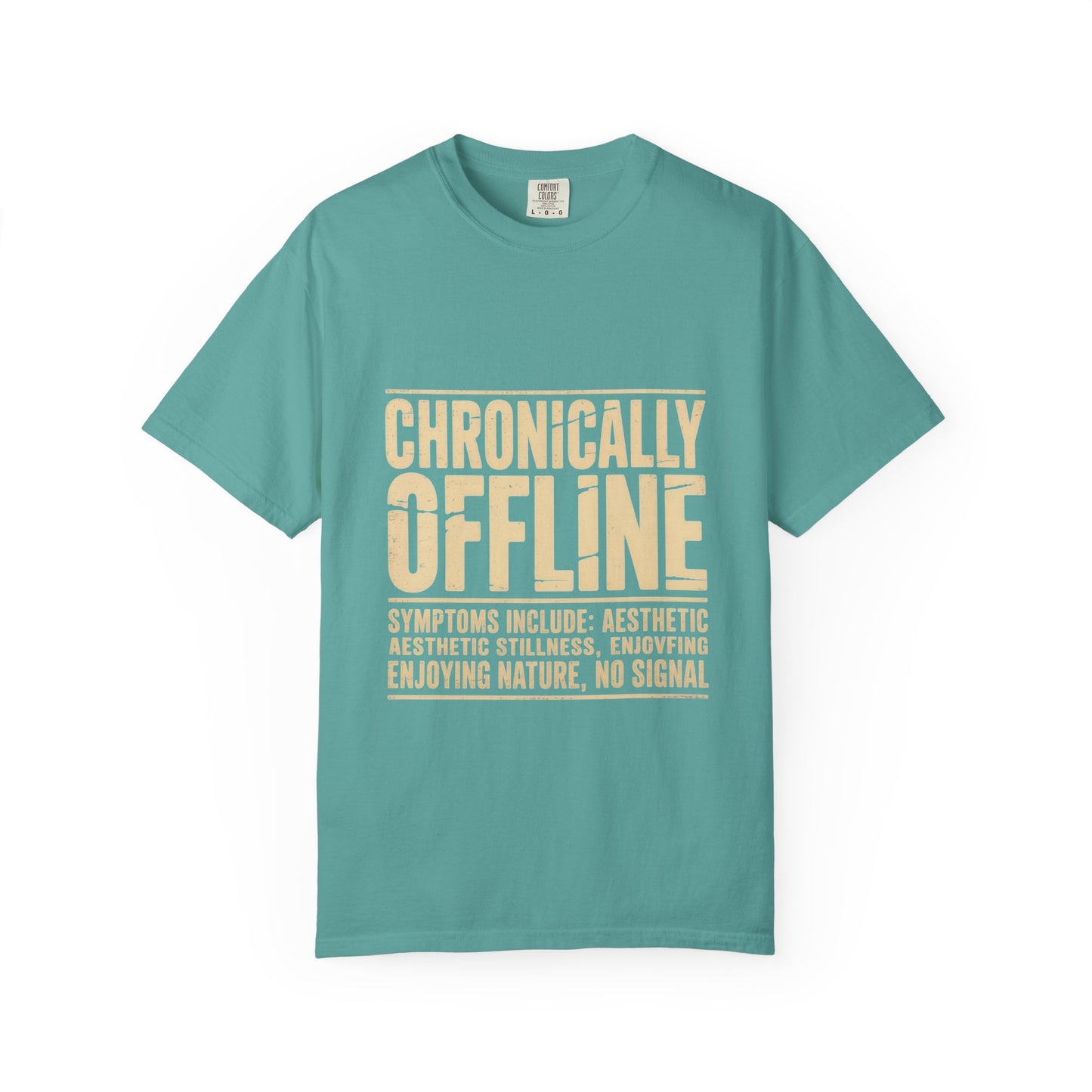 Chronically Offline Unisex Garment-Dyed T-shirt