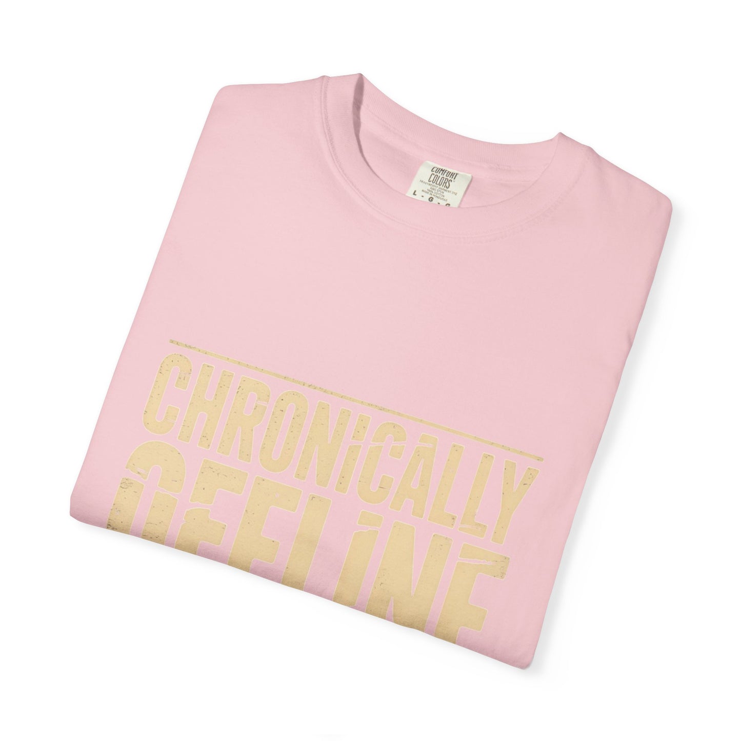 Chronically Offline Unisex Garment-Dyed T-shirt