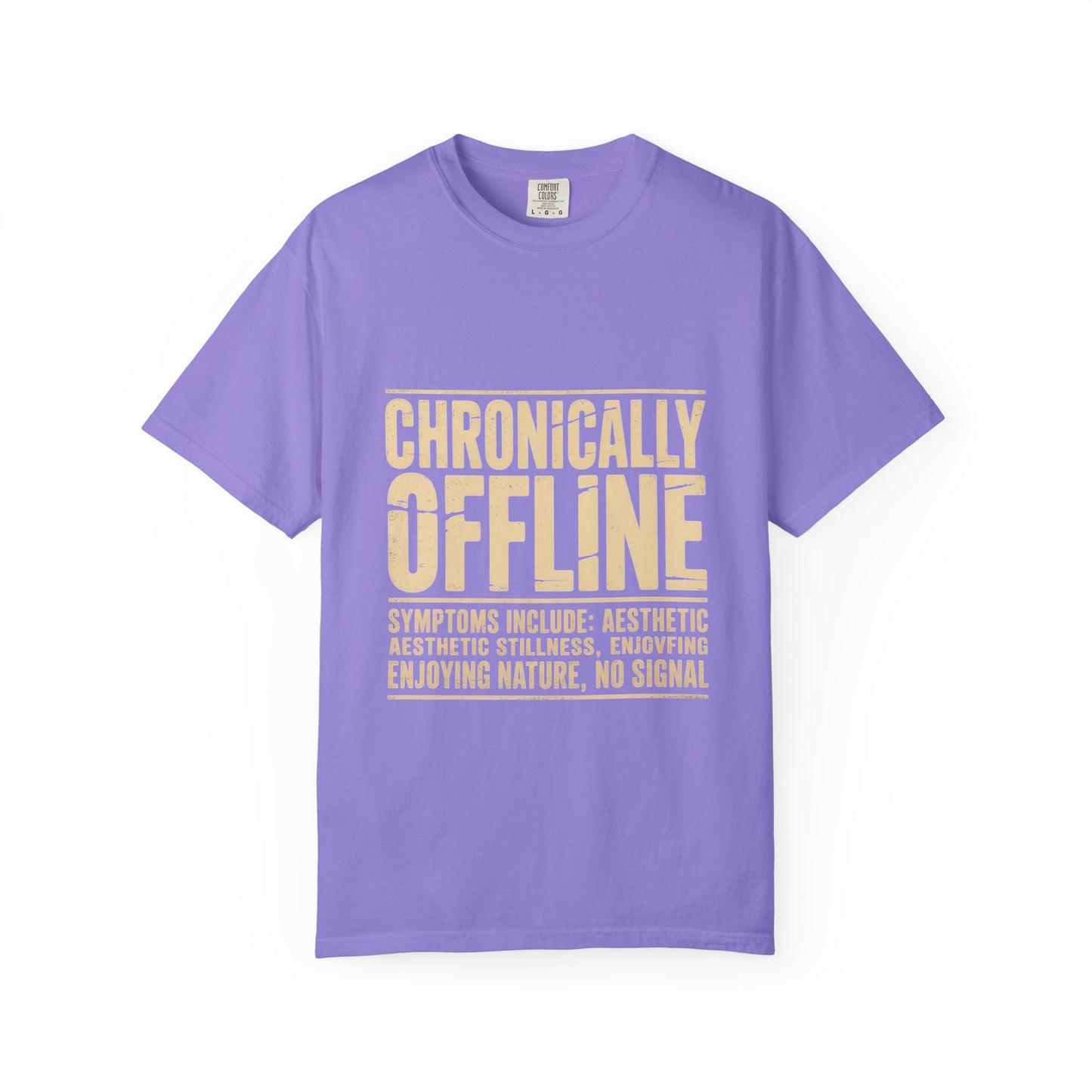 Chronically Offline Unisex Garment-Dyed T-shirt
