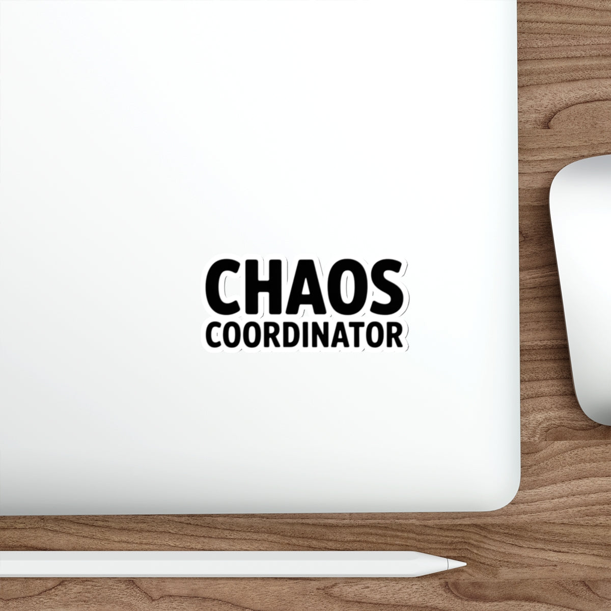 Chaos Coordinator Die-Cut Sticker – Funny Organizer Laptop Decal