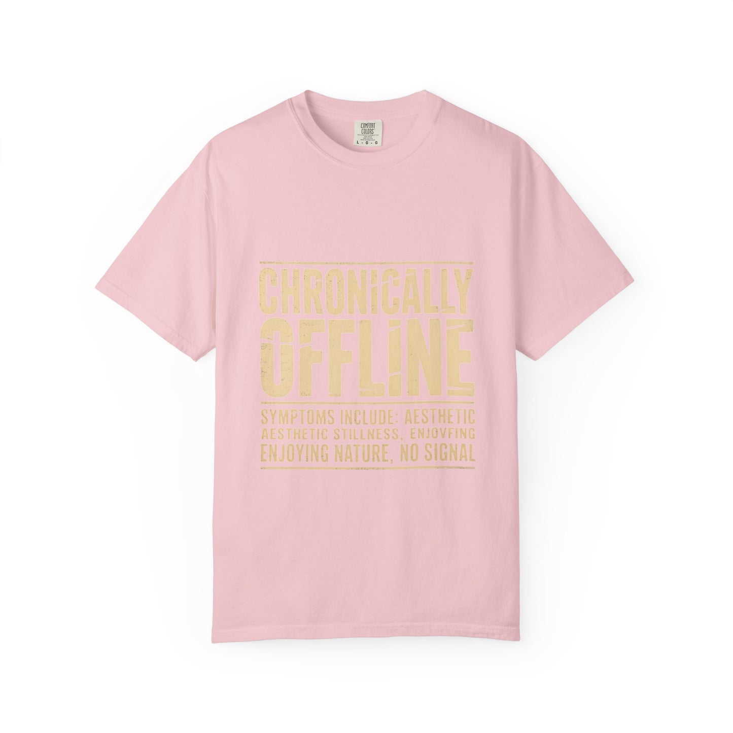 Chronically Offline Unisex Garment-Dyed T-shirt