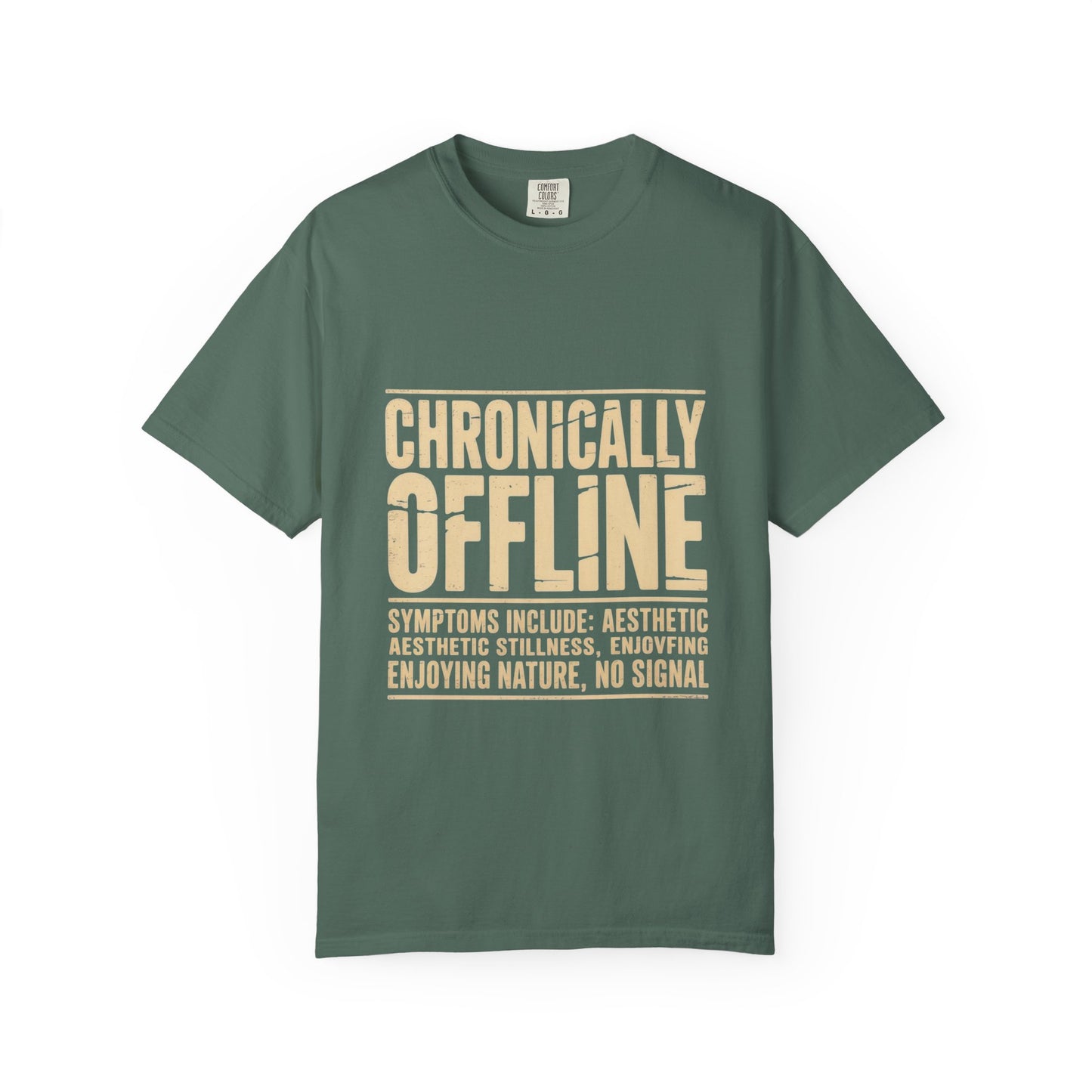 Chronically Offline Unisex Garment-Dyed T-shirt