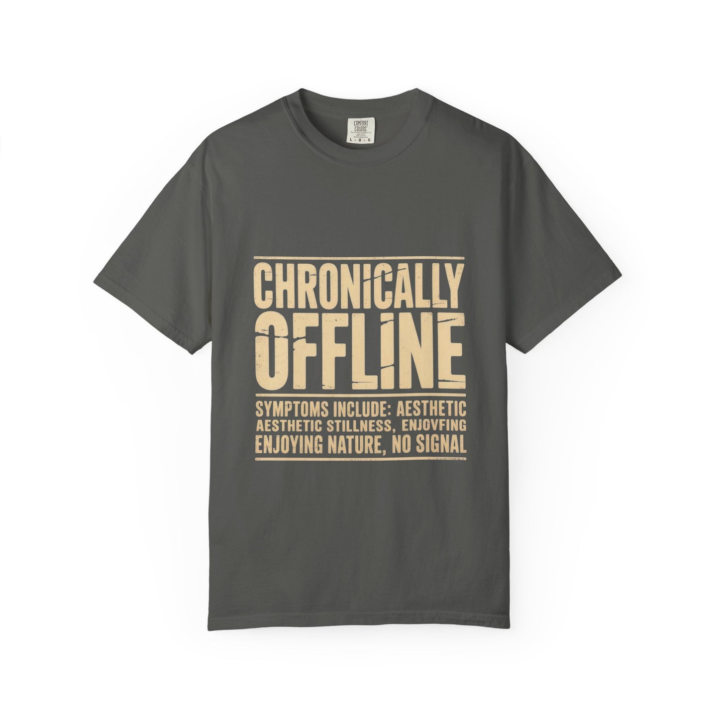 Chronically Offline Unisex Garment-Dyed T-shirt