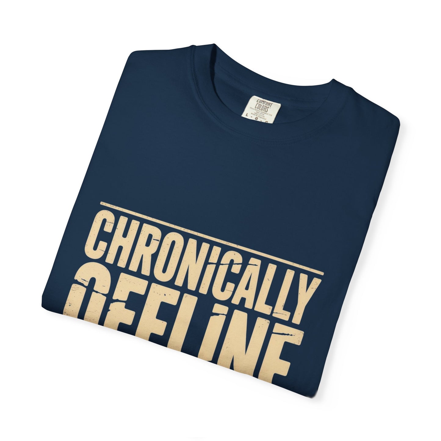 Chronically Offline Unisex Garment-Dyed T-shirt