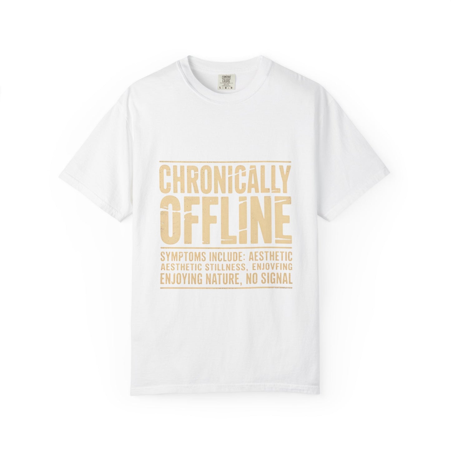 Chronically Offline Unisex Garment-Dyed T-shirt